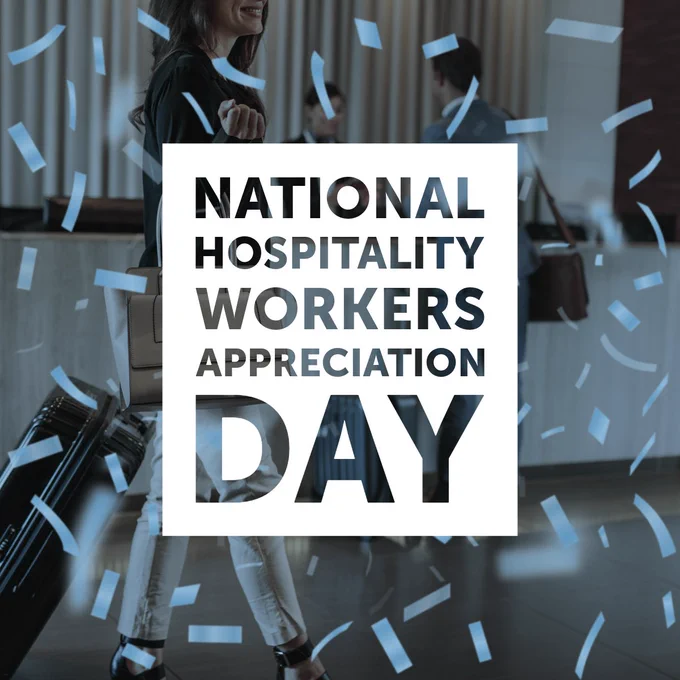 A person walking in an airport with luggage. The foreground displays text: "National Hospitality Workers Appreciation Day," surrounded by celebratory confetti.