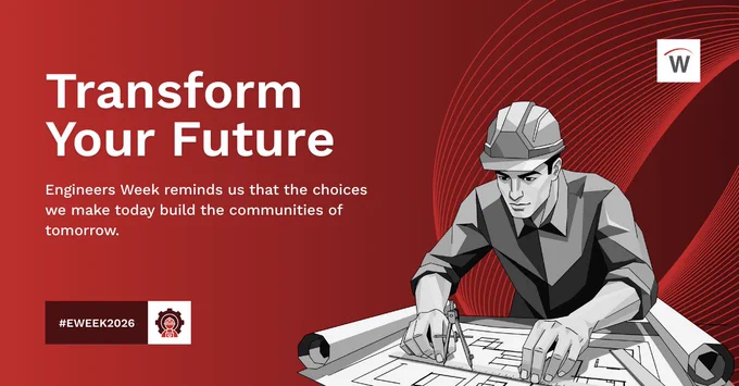 Red graphic featuring an illustration of an engineer in a hard hat reviewing blueprints with text reading “Transform Your Future” and “Engineers Week reminds us that the choices we make today build the communities of tomorrow.” #EWEEK2026 with Waggoner logo.