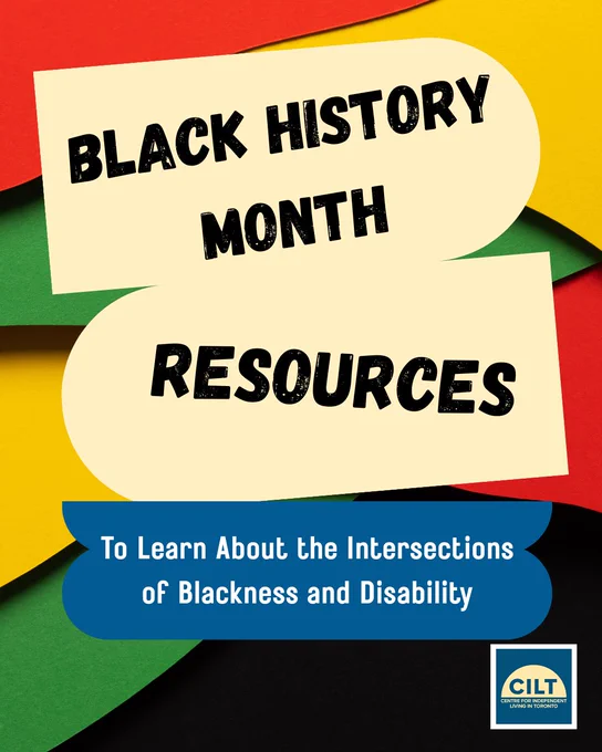 Black History Month resources to learn about the intersections of Blackness and Disability.