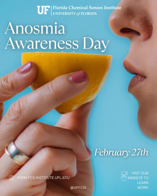 Image of a person holding a lemon up to their nose with text that states, "Anosmia Awareness Day. February 27th."