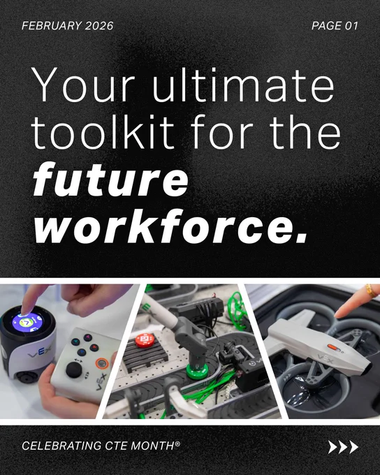 Your ultimate toolkit for the future workforce. Images of VEX AIM, the VEX CTE Workcell, and VEX AIR are shown.