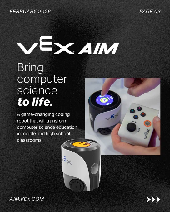 VEX AIM. Bring computer science to life. A game-changing coding robot that will transform computer science education in middle and high school classrooms. 