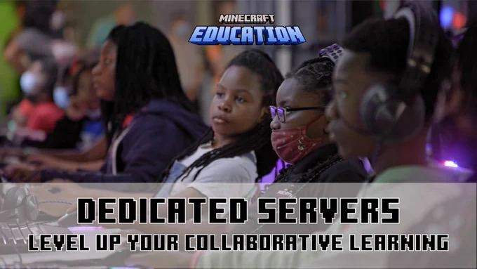 Students working together on computers. Text reads: Dedicated Servers Level Up Your Collaborative Learning