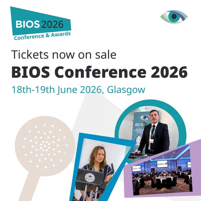 "BIOS 2026 Conference & Awards. BIOS Conference and AGM 2026. 18th-19th June 2026, Glasgow." Images are included of Craig Murray, Chair of BIOS presenting at a podium; Laura England presenting at last year's Symposium, and a photo of the Conference venue set up with round tables.