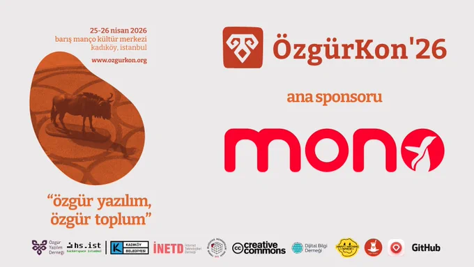 ÖzgürKon'26 ana sponsoru Mono yazısı, ÖzgürKon standart afişinin üzerine konulmuş.

25-26 nisan 2026 
barış manço kültür merkezi
kadıköy, istanbul
www.ozgurkon.org 

yazılarının altında turuncu tonlu bir görsel var, görselde Kadıköy'deki boğa heykeli bir gnu ile değiştirilmiş, havadan çekim perspektifinde.

Altta ise sırayla ÖYD, hs.ist, Kadıköy Belediyesi, İNETD, BMO, Creative Commons, Dijital Bilgi Derneği, HappyHackingSpace, Ruby Türkiye, Ruby Central ve GitHub logoları mevcut.