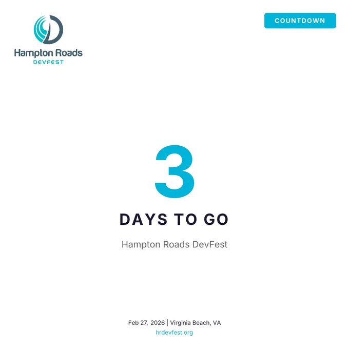 Countdown to Hampton Roads DevFest, happening in 3 days on February 27, 2026, in Virginia Beach, VA.