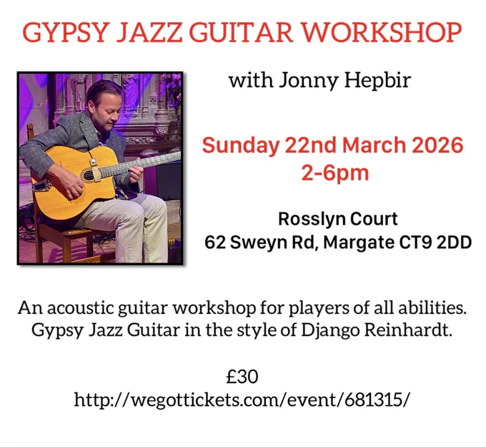 I’m hosting a #djangoreinhardt style #gypsyjazz guitar workshop on Sunday 22nd March 2-6pm at @rosslyncourt #margatekent 
£30 gets you a half hour of me talking, 2 x 1 hour learning/playing, a 30 minute break and a 1 hour jam
Tickets: http://wegottickets.com/event/681315/