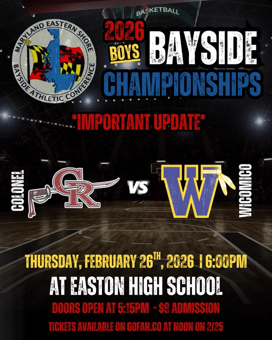 Image of flyer advertising the new date and location of the Boys Bayside Championship game between Wi-Hi and Col. Richardson. Now will be played Feb 25th at Easton High at 6pm,