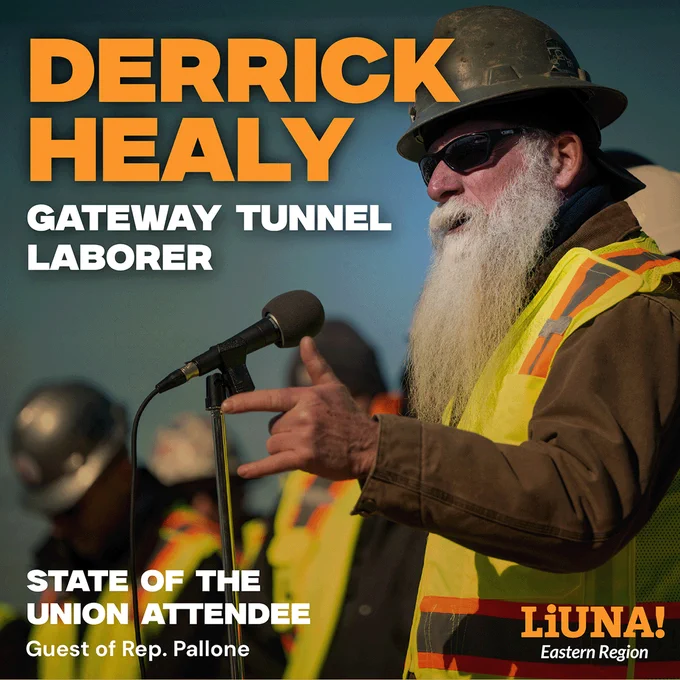 Derrick Healy, LIUNA Local 472 Gateway Tunnel Union Laborer:
"I know a lot of you jokers out there. We had a lot of fun on these jobs, but we gotta keep it going. I said, remember one thing.

"When Trump campaigned, what did he campaign for? Make America Great Again. What's he doing?  Exactly [the opposite]. So is this a political scheme where it's just politics as usual, and a guy's going to say one thing and do something different?

"And who pays for it? The blue collar working class. Here again, we're always the guy at the short end of the stick.

"So, if everybody sticks together like we do here, we won't be the short end of the stick. We are the stick."