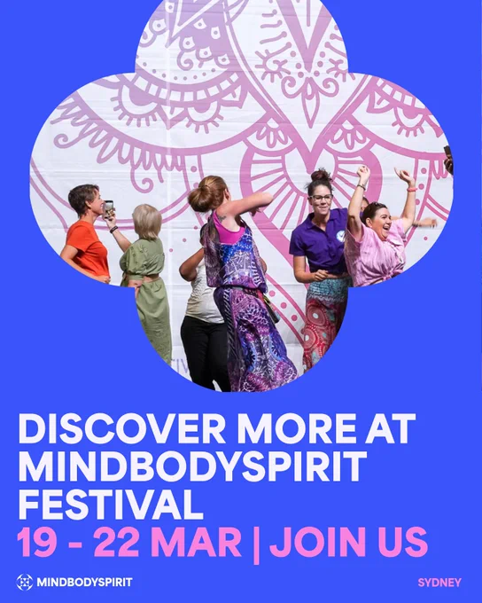 MindBodySpirit Festival is coming to ICC Sydney on 19 to 22 March 2026. 