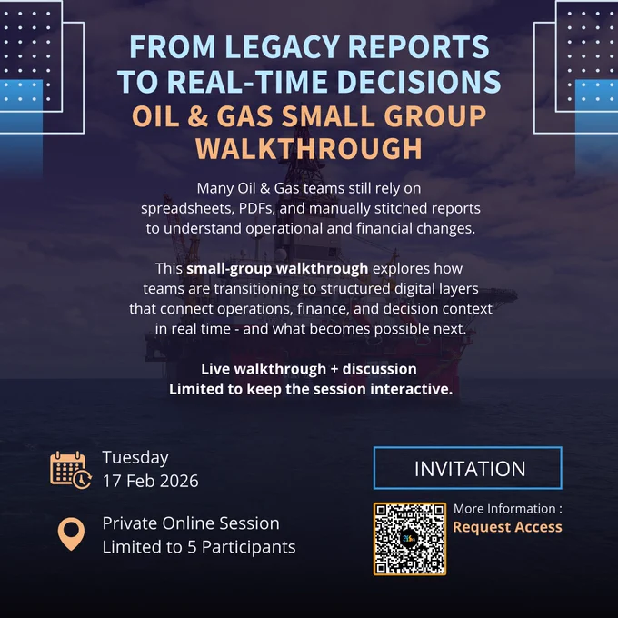 𝗙𝗿𝗼𝗺 𝗠𝗮𝗻𝘂𝗮𝗹 𝗣𝗿𝗼𝗰𝗲𝘀𝘀 𝘁𝗼 𝗥𝗲𝗮𝗹-𝗧𝗶𝗺𝗲 𝗗𝗲𝗰𝗶𝘀𝗶𝗼𝗻𝘀 𝗶𝗻 𝗢𝗶𝗹 & 𝗚𝗮𝘀.
𝘈 𝘴𝘮𝘢𝘭𝘭-𝘨𝘳𝘰𝘶𝘱 𝘸𝘢𝘭𝘬𝘵𝘩𝘳𝘰𝘶𝘨𝘩 𝘰𝘯 𝘥𝘪𝘨𝘪𝘵𝘢𝘭 𝘳𝘦𝘢𝘴𝘰𝘯𝘪𝘯𝘨 𝘭𝘢𝘺𝘦𝘳𝘴

Many Oil & Gas teams still rely on a chain of spreadsheets, PDFs, emails, and manually stitched reports to understand what is happening across operations, HSE, finance, and compliance.

The data exists.
The reports exist.
But the explanation behind events often takes time to assemble.

𝗧𝗵𝗶𝘀 𝘀𝗺𝗮𝗹𝗹-𝗴𝗿𝗼𝘂𝗽 𝘀𝗲𝘀𝘀𝗶𝗼𝗻 𝘄𝗶𝗹𝗹 𝘄𝗮𝗹𝗸 𝘁𝗵𝗿𝗼𝘂𝗴𝗵 how structured digital context is helping organizations move beyond manual processes and gain clearer, faster understanding of operational events and their financial impact.