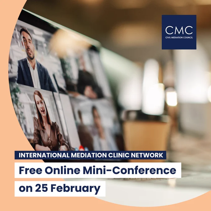 Promotional graphic for the International Mediation Clinic Network’s free online mini-conference on 25 February, featuring a laptop screen showing a virtual meeting and the CMC logo.