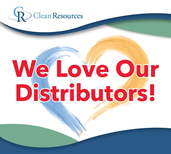 Clean Resources - We love our distributors!