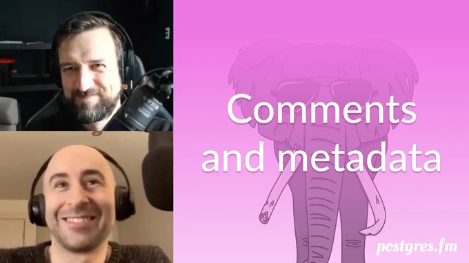 Pictures of Nik and Michael mid-recording, the episode title "Comments and metadata", against a pink backround with an elephant wearing sunglasses.