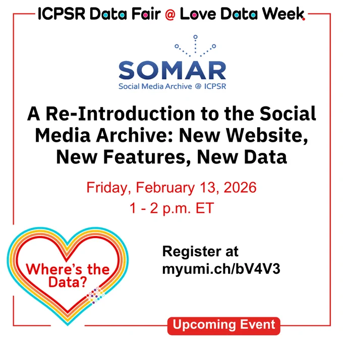 Announcement for SOMAR's Social Media Archive event on Feb 13, 2026, highlighting new website features and data from 1-2 p.m. ET.