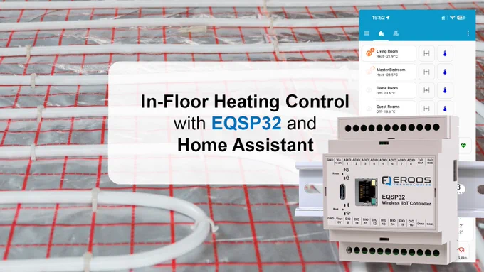 In-floor heating control system using the EQSP32 industrial IoT micro-PLC integrated with Home Assistant, showing underfloor heating pipes beneath the floor, a mobile Home Assistant dashboard with multi-zone temperature control, and the EQSP32 DIN-rail controller used for industrial and smart home automation, MQTT-based building automation, and underfloor heating control in residential and commercial installations.