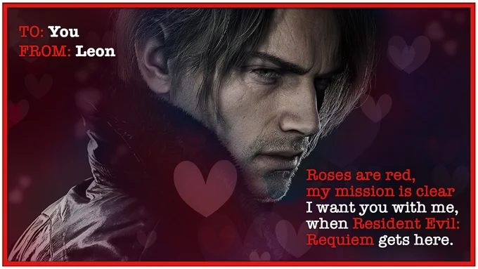 A Valentine’s Day–style card featuring Leon from Resident Evil: Requiem in a moody close-up, with soft heart graphics in the background. The card reads “To: You, From: Leon” and “Roses are red, my mission is clear. I want you with me, when Resident Evil: Requiem gets here.”