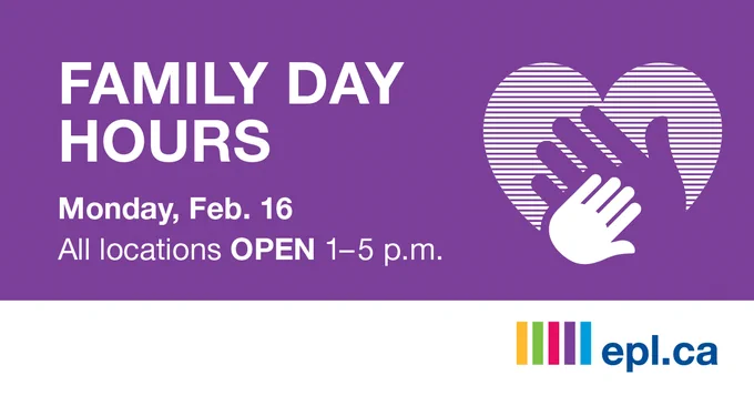 Purple background with white text announcing "Family Day Hours: Monday, Feb. 16, All locations OPEN 1–5 p.m." 