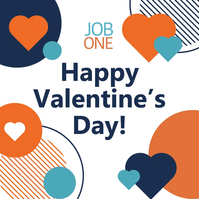 Job One branded graphic - with blue, teal, white, and orange circle and heart elements - celebrating Valentine's Day. 