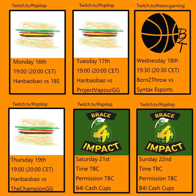 Monday - Hanbaobao vs 18S 	19:00
Tuesday - Hanbaobao vs ProjectVapourGG	19:00
Wednesday - Born2Throw vs Syntax Esports	19:30
Thursday - Hanbaobao vs TheChampionGG	19:00
Friday - Nothing
Saturday - B4I Cash Cups	TBC
Sunday - B4I Cash Cups	TBC