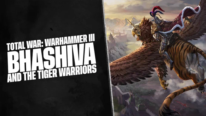 Image of Karl Franz riding towards Cathay on the back of Deathclaw. Text reads Total War: Warhammer 3, Bhashiva and the Tiger Warriors.