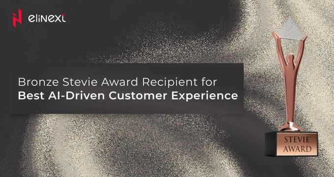 Elinext is a Bronze Stevie Recipient for Best AI-Driven Customer Experience