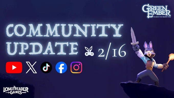 Promotional banner announcing a “Community Update 2/16” for Green Ember: Helmer in the Dragon Tomb, featuring glowing blue text, YouTube, X, TikTok, Facebook, and Instagram icons, and a heroic rabbit character named Helmer raising a sword while holding a torch on a rocky ledge.