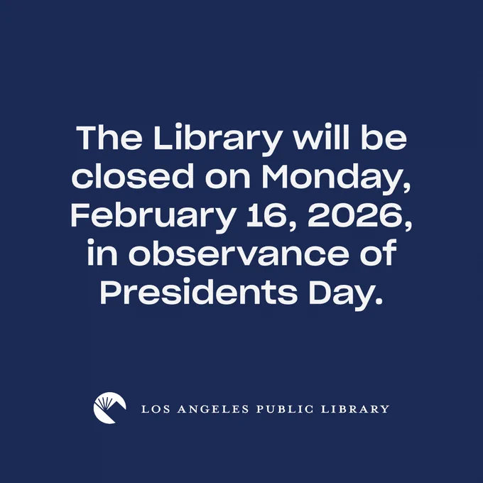The Library will be closed on Monday, February 16, 2026, in observance of Presidents Day.