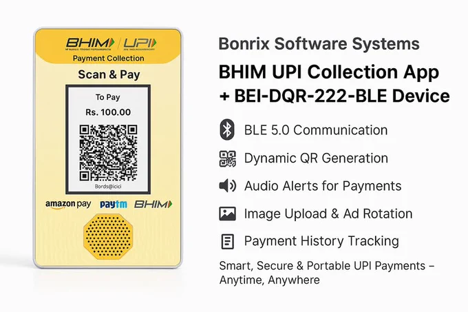 🚀 **New Launch from Bonrix Software Systems!**

Introducing our Android App for BHIM UPI Collection integrated with **BEI-DQR-222-BLE** — a powerful BLE-enabled Dynamic QR payment solution.

🔹 Amount-wise QR generation
🔹 Promotional image upload & rotation control
🔹 Real-time payment confirmation on 3.5” display
🔹 Instant audio alerts via inbuilt 3W soundbox
🔹 BLE-based offline communication (no WiFi needed)

Perfect for mobile vendors, pop-up stores & smart retail environments.

Smarter UPI. Faster transactions. Built for India 🇮🇳

#BonrixSoftwareSystems #AndroidDevelopment #BLE #DynamicQR #UPIPayments #DigitalIndia
