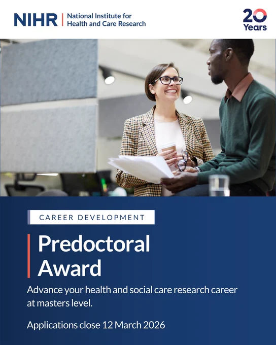 Advance your health and social care research career at masters level with the NIHR Predoctoral Award. Applications close 12 March 2026."