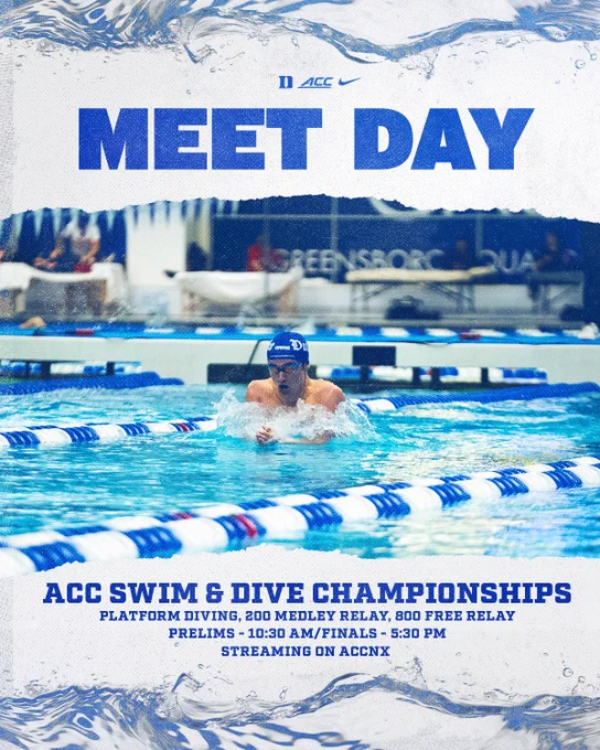 Informational meet day graphic with blue text saying it is A-C-C Swim & Dive Championships. The events are platform diving, 200 medley relay, and 800 free relay. Prelims starting at 10:30 AM, finals starting at 5:30 PM, streaming on A-C-C Network X. Duke swimmer Jack Smith is featured on the graphic