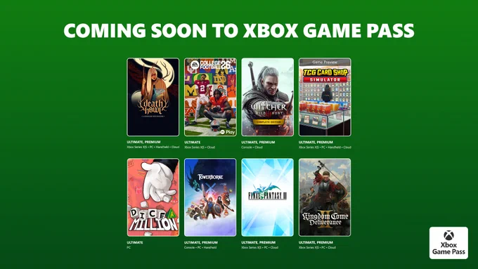 Death Howl, EA SPORTS College Football 26, The Witcher 3: Wild Hunt - Complete Edition, TCG Card Shop Simulator, Dice A Million, Towerborne, Final Fantasy III, and Kingdom Come Deliverance II are coming soon to Xbox Game Pass.