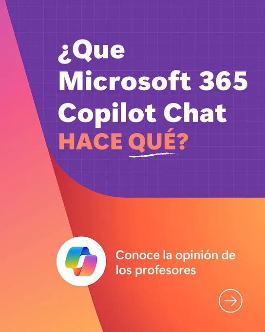 \u00BFQue Microsoft 365 Copilot Chat hace qu\u00E9? 