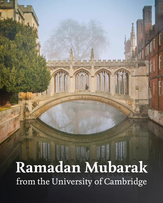 The historic Bridge of Sighs with ornate arches spans a tranquil River Cam, framed by trees and old buildings. The text reads: "Ramadan Mubarak from the University of Cambridge".