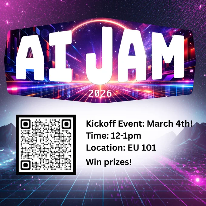 Futuristic AI Jam 2026 logo with neon lights and cosmic background announcing kickoff event on March 4th from 12-1pm at EU 101 with prize opportunities.
