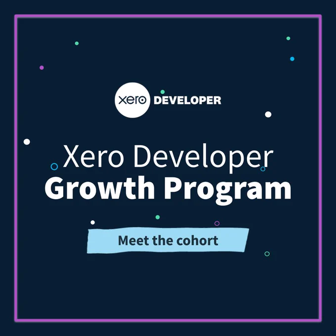 Xero Developer Growth Program Meet the cohort
