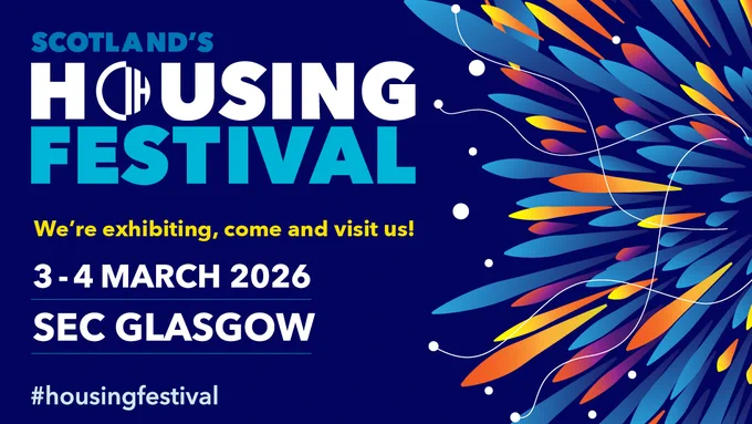Text on a blue background read Scotland's housing festival- we're exhibiting, come and visit us.