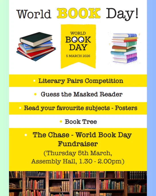 World Book Day poster, listing all of the events at St Ninian's High School, Kirkintilloch. 1. Literary Pairs Competition. 2. Guess the Masked Reader 3. Read your favourite subjects posters 4. Book Tree and 5. The Chase World Book Day fundraiser (Thursday 5 March, Assembly Hall, 1.30 - 2.00pm)
