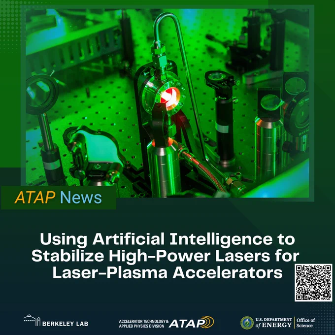 Close-up of a high-power laser setup with glowing red light inside a scientific lab environment and "Using Artificial Intelligence to Stabilize High-Power Lasers for Laser-Plasma Accelerators", "ATAP News", and the Berkeley Lab, ATAP and DOE Office of Science logos.