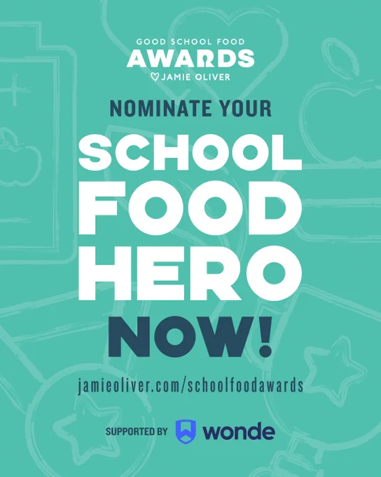 A teal background with faint outlines of awards, medals, an apple and a medal. The Jamie Oliver School Food Awards logo is at the top centre of the page. In large bold white text in the centre is the title: "Nominate your school food hero now!" at jaimeoliver.com/school food awards