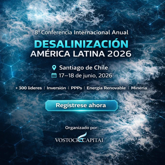 La octava Conferencia Internacional de Desalinización América Latina 2026 se celebrará el 17-18 de junio en Santiago de Chile, reuniendo a más de 300 líderes, inversionistas y autoridades para impulsar PPPs, proyectos mineros, energías renovables y economía circular. Incluye rondas 2026-2027 y visitas técnicas en España.