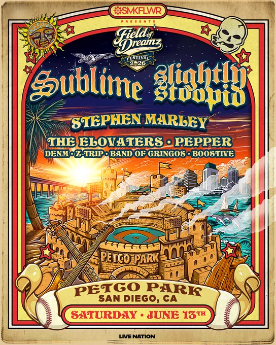 SMKFLRW Presents Field of Dreamz Festival 2026 | Sublime | Slightly Stoopid | Stephen Marley | The Elevators | Pepper | Denm | Z-Trip | Band of Gringos | Boostive

Petco Park | San Diego, CA | Saturday, June 13

The graphic features a caricature-style image of Petco Park and San Diego.