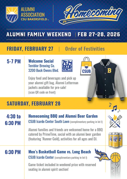 The image is an event flyer for Alumni Family Weekend at CSU Bakersfield, occurring from February 27-28, 2026. It includes the itinerary: Friday, February 27, features a welcome social from 5-7 PM at Temblor Brewing Co. Saturday, February 28, has a homecoming BBQ and beer garden from 4:30-6:30 PM in the Student Union South Lawn, and a men's basketball game against Long Beach at 6:30 PM in the Icardo Center. The flyer includes logos for CSU Bakersfield and indicates available pre-sale options.
