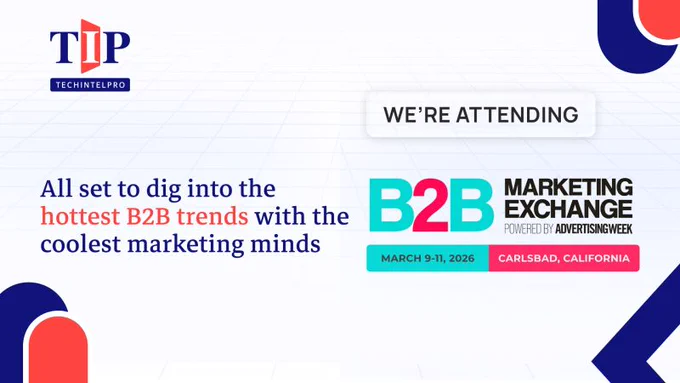 TechIntelPro Attending B2B Marketing Exchange
