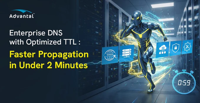 If a region goes down right now…How long will your enterprise DNS take to react? 
Minutes? Or hours? 
At scale, slow propagation isn’t an IT issue. It’s a business risk. 
Failovers delay. 
Security blocks lag. 
Traffic misroutes. 
TTL isn’t a setting. 
It’s a control lever. 
Read the blog to see why faster DNS propagation (under 2 minutes) is becoming a non-negotiable at enterprise scale.

#enterprisedns #ai #advantaltechnologies
