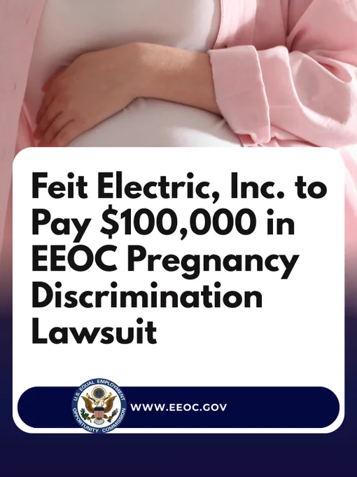 Feit Electric, Inc. to pay $100,000 in EEOC pregnancy discrimination lawsuit