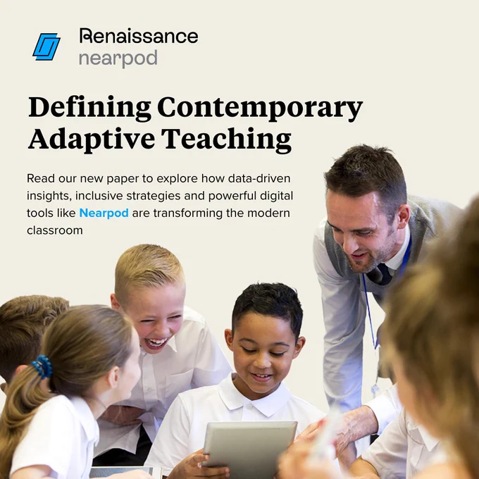 A group of adults and children are gathered around a tablet, engaging with the content. The image includes logos for Renaissance and Nearpod. Text reads: "Defining Contemporary Adaptive Teaching. Read our new paper to explore how data-driven insights, inclusive strategies, and powerful digital tools like Nearpod are transforming the modern classroom.