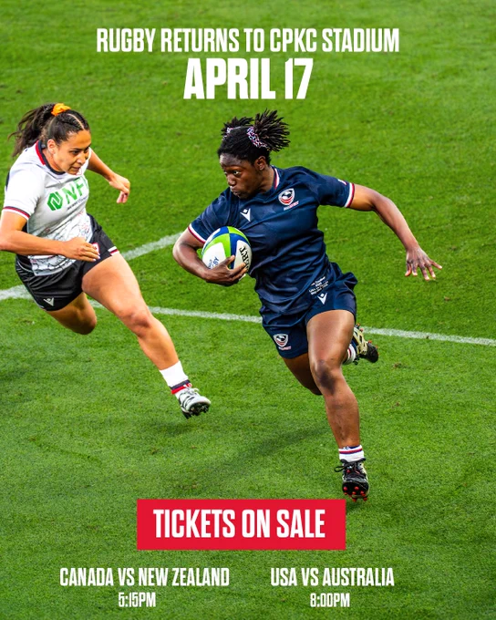 Rugby returns to CPKC Stadium April 17 Tickets on sale Canada Vs New Zealand 5:15PM and USA vs Australia 8PM 