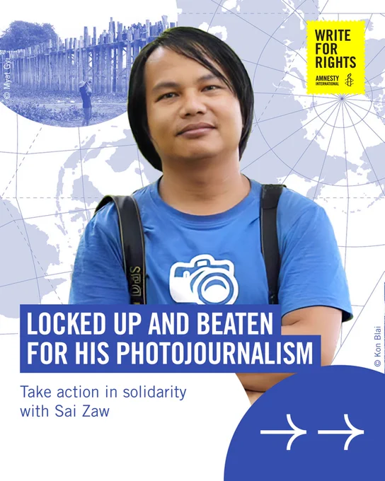 Amnesty International Write for Rights campaign graphic featuring a portrait of photojournalist Sai Zaw Thaike. Bold white text on dark blue reads: "Locked Up and Beaten for His Photojournalism." Below in blue: "Take action in solidarity with Sai Zaw." Photo credited to Kon Blai.