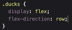 CSS that displays items inside an element with the class "ducks" in a row.